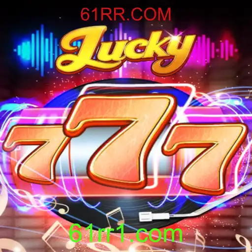 Descubra o Fascinante Mundo de Lucky777 com 61RR.COM